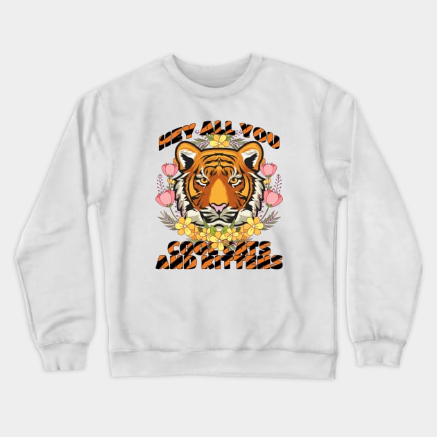 Hey All You Cool Cats And Kittens Crewneck Sweatshirt by cInox